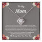 To my Mom---Love Knot Necklace