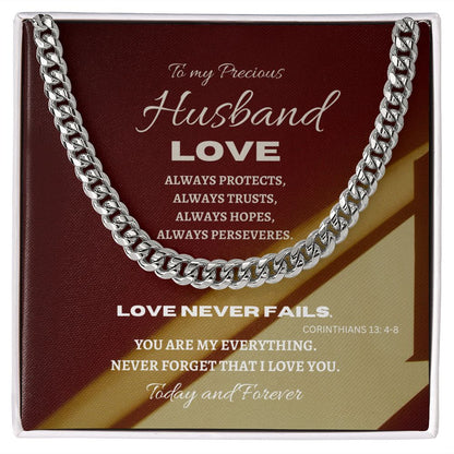 Stainless Steel Cuban Link Chain--To my Precious Husband