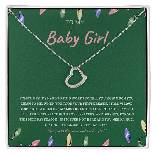 To my Baby Girl, Delicate Heart Necklace