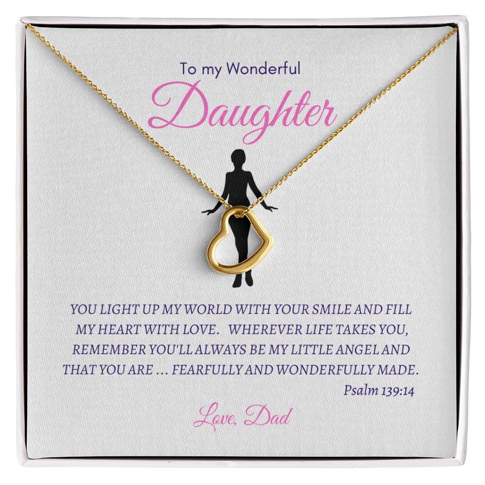 Delicate Heart Necklace--To my wonderful Daughter from Dad