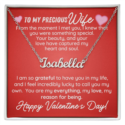 Personalized Name Necklace--To my Precious Wife--For Valentine's Day.